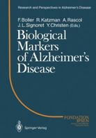 Biological Markers of Alzheimer's Disease (Research and Perspectives in Alzheimers Disease (Springer-Verlag)) 3642466923 Book Cover