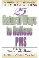 25 Natural Ways to Relieve PMS 0658013769 Book Cover