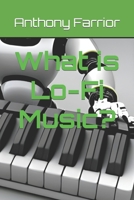 What is Lo-Fi Music? B0C9SLCTPQ Book Cover