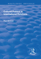 Cultural Politics in International Relations 1138728756 Book Cover