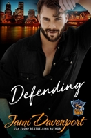 Defending: A Fresh Start Hockey Romance B0BRYZNQK1 Book Cover
