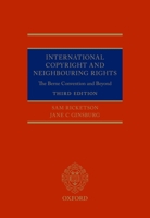International Copyright and Neighbouring Rights: The Berne Convention and Beyond 2 Volume Set 019880198X Book Cover