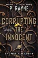 Corrupting the Innocent: A Dark Mafia Romance 0063412454 Book Cover