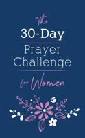 The 30-Day Prayer Challenge for Women 1683227948 Book Cover