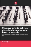Um novo estudo sobre a deteção do espetro com base na energia: Uma abordagem moderna para a comunicação sem fios (Portuguese Edition) B0CK3K9F1P Book Cover