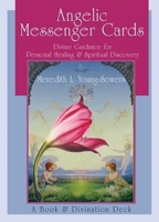 Angelic Messenger Cards: Divine Guidance for Personal Healing and Spiritual Discovery, A Book and Divination Deck 1577315707 Book Cover
