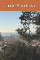The trip to Barcelona (My life with M) B0GZVDF3ZS Book Cover