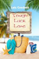 Tough Luck Lane 1625265239 Book Cover
