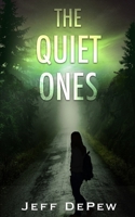 The Quiet Ones 1732531013 Book Cover
