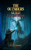 The Outsiders Guild: Fur and Blood B0GX12M1NM Book Cover