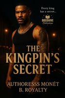 The Kingpin's Secret B0FPBDSZ4H Book Cover