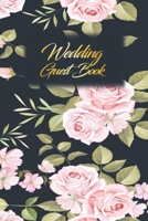 Wedding Guest Book: Wedding Guest Inpirational Message Advice Book for Newly Wed 1698380798 Book Cover
