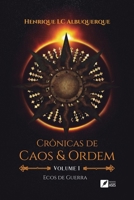 Crônicas de caos e ordem - Volume I - Ecos de guerra: crônicas de caos e ordem - Volume I (Portuguese Edition) 6554286128 Book Cover