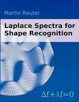 Laplace Spectra for Shape Recognition 3833450711 Book Cover