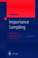 Importance Sampling: Applications In Communications And Detection 3642077811 Book Cover