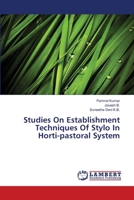 Studies On Establishment Techniques Of Stylo In Horti-pastoral System 3659409421 Book Cover