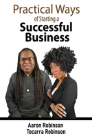 Practical Ways of Starting A Successful Business B0CJ45MXMX Book Cover