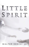 Little Spirit 1685471633 Book Cover