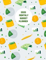 2020 Monthly Budget Planner: Easily Track Your Income, Spending & Savings 1650610114 Book Cover