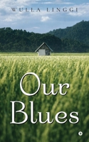 Our Blues B0GP76Z6RY Book Cover