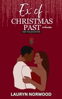 Ex of Christmas Past: A Novella: Fade to Black Edition B0DPSMKCLD Book Cover