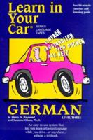 Learn In Your Car: German, Level 3 (Learn In Your Car Language Series) 1560151366 Book Cover