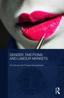Gender, Emotions and Labour Markets - Asian and Western Perspectives (Routledge Studies in Social and Political Thought) 0415731410 Book Cover