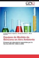 Equipos de Medida de Benceno En Aire Ambiente 3847363468 Book Cover
