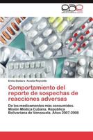 Comportamiento del Reporte de Sospechas de Reacciones Adversas 365902208X Book Cover