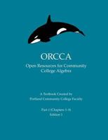 ORCCA Part 2 (Chapters 5-9): An Introductory Algebra Textbook Created by Portland Community College Faculty 1724271571 Book Cover