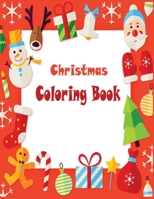 Christmas Coloring Book: A beautifull Christmas Coloring Book For artists and colorists of all levels - 50 Unique beautifully-illustrated Pages to Color with Snowman, Reindeer, Santa Claus & More B08FSB36MV Book Cover