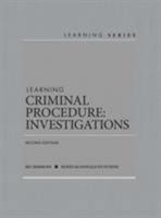 Learning Criminal Procedure: Investigations (Learning Series) 1628101504 Book Cover