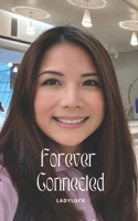 Forever Connected B0C9SDNBQ6 Book Cover