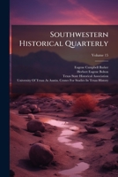 Southwestern Historical Quarterly 1023834049 Book Cover