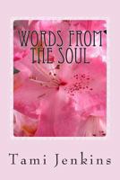 Words From The Soul 1493544306 Book Cover