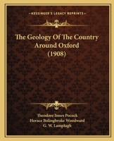 The Geology of the Country Around Oxford 1167043383 Book Cover