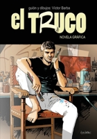 El Truco: Novela Gráfica 1517775051 Book Cover