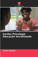 Surdez Psicologia Educação Socialização (Portuguese Edition) 6209767745 Book Cover