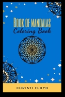 Book of Mandalas Coloring Book 1650705565 Book Cover