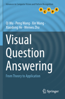 Visual Question Answering: From Theory to Application 9811909660 Book Cover