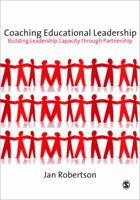 Coaching Educational Leadership: Building Leadership Capacity through Partnership (Published in association with the British Educational Leadership and Management Society) 1847874045 Book Cover