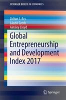 Global Entrepreneurship and Development Index 2017 3319659022 Book Cover