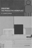 Creating the Productive Workplace 0415351383 Book Cover