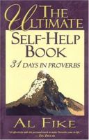 The Ultimate Self-Help Book: 31 Days in Proverbs 0974088099 Book Cover