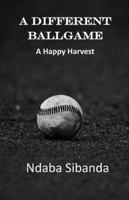 A Different Ballgame 1952894190 Book Cover