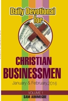 Daily Devotional for Christian Businessmen, January & February 2016 1329798228 Book Cover