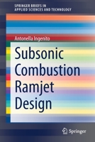 Subsonic Combustion Ramjet Design 3030668800 Book Cover