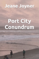 Port City Conundrum B0BC23BMMY Book Cover