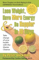 Lose Weight, Have More Energy & Be Happier in 10 Days 0975572253 Book Cover