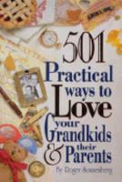 501 Practical Ways to Love Your Grandkids and Their Parents 0570048737 Book Cover